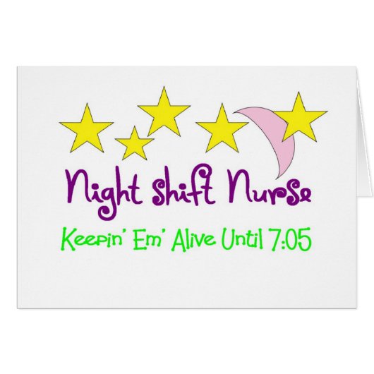 Night Shift Nurse Keepin Em alive until 7:05 Cards (Front Horizontal)