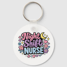Night Shift Nurse Keychain | Cute Nurse Gift 2026