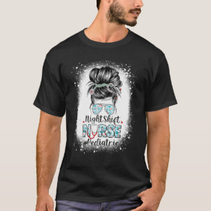 Night Shift Nurse Pediatric Messy Bun Stethoscope T-Shirt