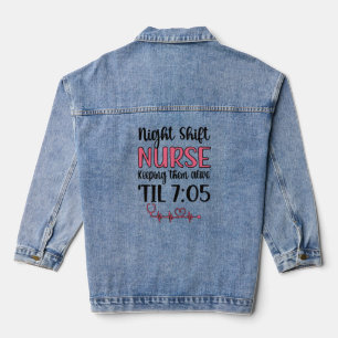 Night Shift Nurse Week Night Shift Nursing Funny Denim Jacket