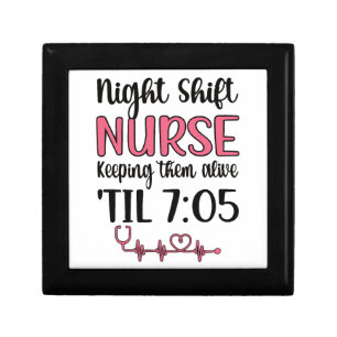 Night Shift Nurse Week Night Shift Nursing Funny Gift Box