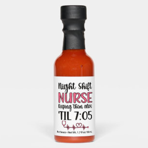 Night Shift Nurse Week Night Shift Nursing Funny Hot Sauces