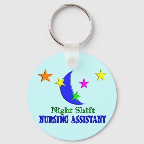 Night Shift Nursing Assistant Keychain