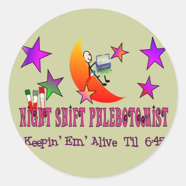 NIght Shift Phlebotomist T-Shirts and Gifts Classic Round Sticker (Front)