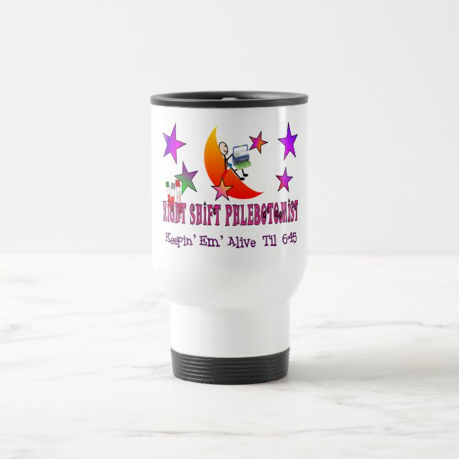 NIght Shift Phlebotomist T-Shirts and Gifts Travel Mug (Center)