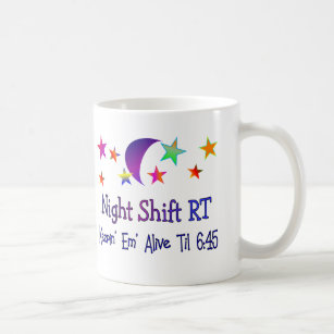 Night shift RT--Funny Respiratory Therapy Gifts Coffee Mug