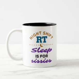 Night Shift RT Respiratory Therapist Therapy Two-Tone Coffee Mug