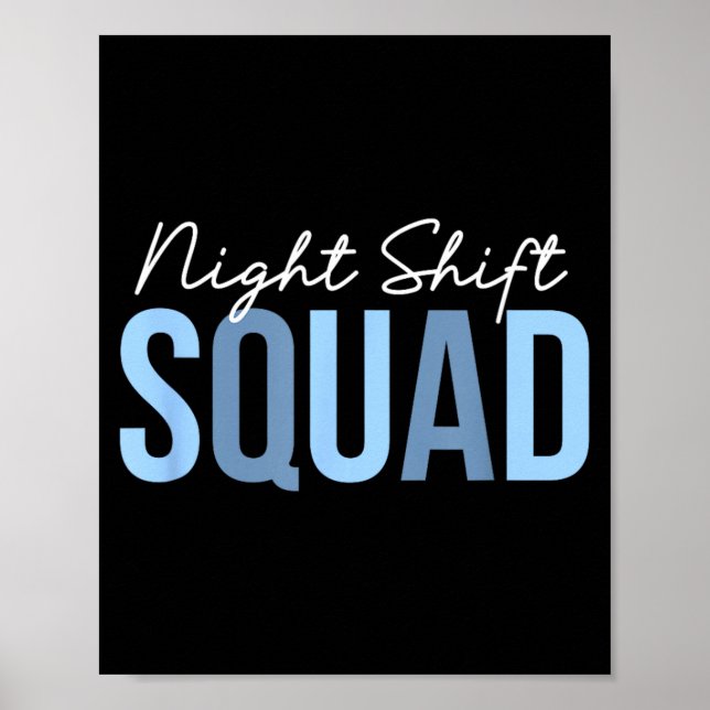 Night Shift Squad Funny Night Shift Nurse Team Poster (Front)