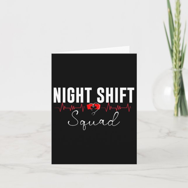 Night Shift Squad Team Night Shift Nursing Funny N Card (Front)