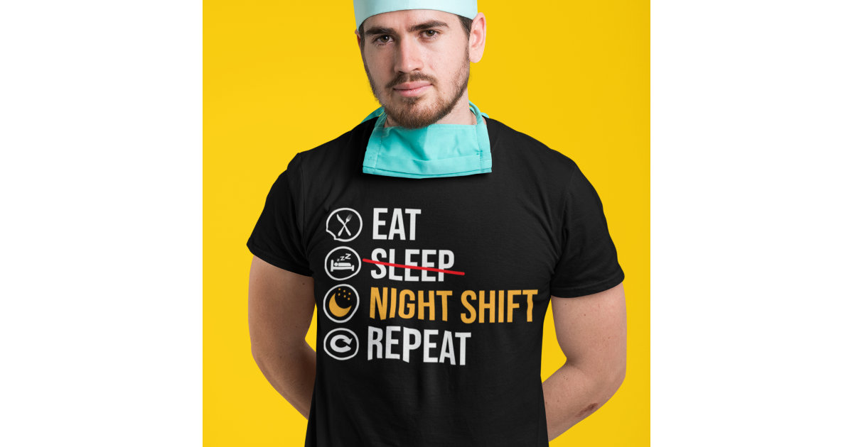 Night Shift Worker Funny Saying T-Shirt | Zazzle
