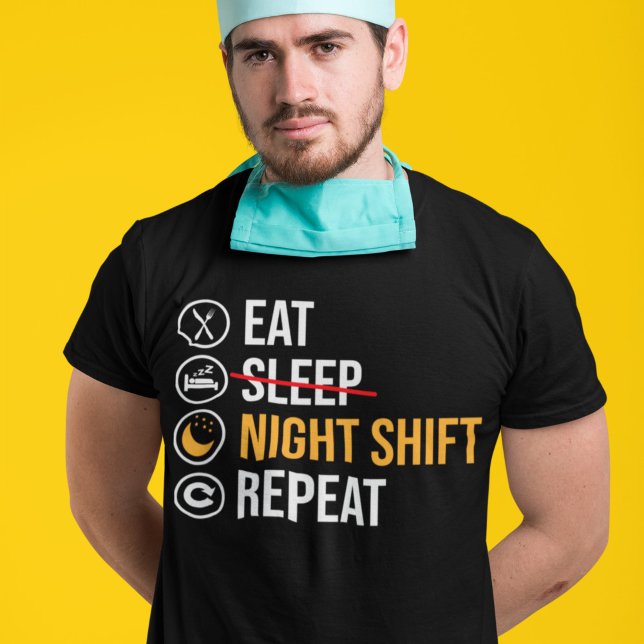 Night Shift Worker Funny Saying T-Shirt (Creator Uploaded)
