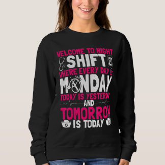 Night Shift Worker Patient Care Technician Accesso Sweatshirt