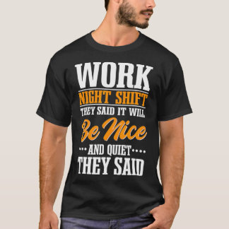 Night Shift Workers Occupation  T-Shirt