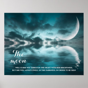 Night Sky Moon Reflection Inspirational Quote Poster