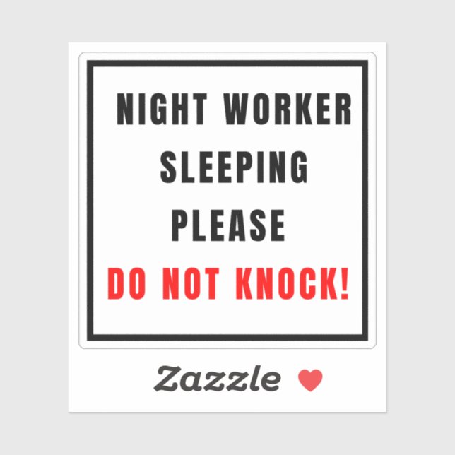  Night Worker Sleeping Please Do Not Knock!  Sticker (Sheet)