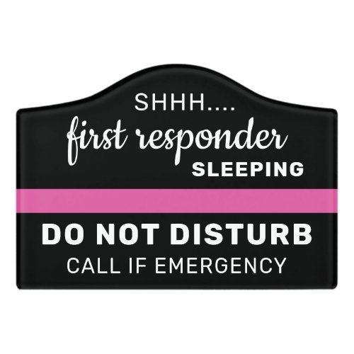 Night Worker Sleeping Thin Pink Line Nurse Door Sign