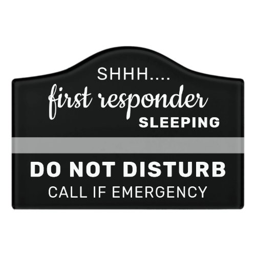Night Worker Sleeping Thin Silver Line Officer Door Sign