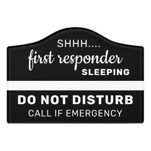 Night Worker Sleeping White Line Emergency Medial Door Sign