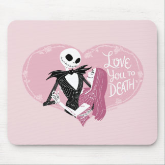 Nightmare Before Christmas | Love You To Death Mouse Pad
