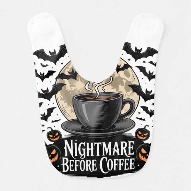 Nightmare Before Coffee Halloween Baby Bib (Front)