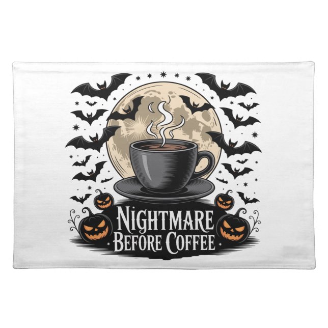 Nightmare Before Coffee Halloween Cloth Placemat (Front)