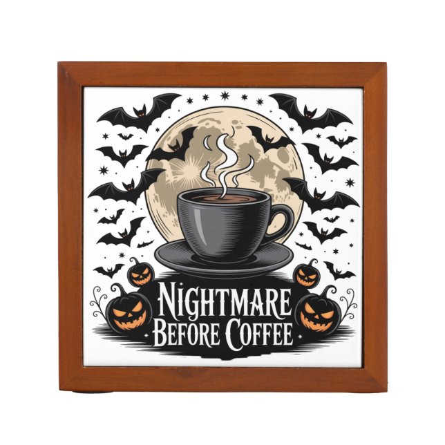 Nightmare Before Coffee Halloween Desk Organizer (Front)