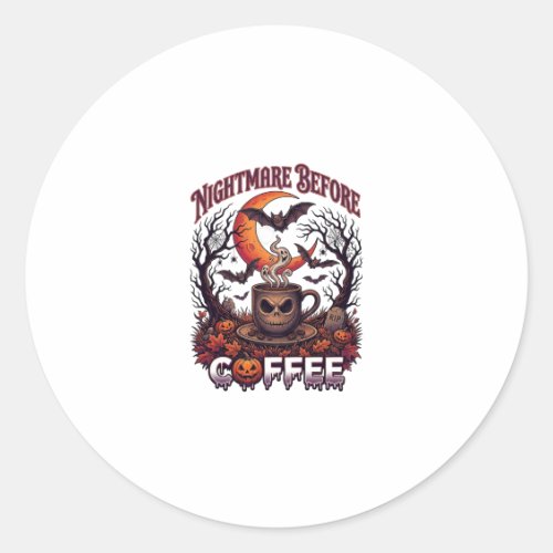 Nightmare Before Coffee Halloween Skull Mug Ghost  Classic Round Sticker