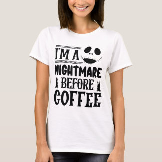 "Nightmare Before Coffee" Inappropriate Gifts T-Shirt