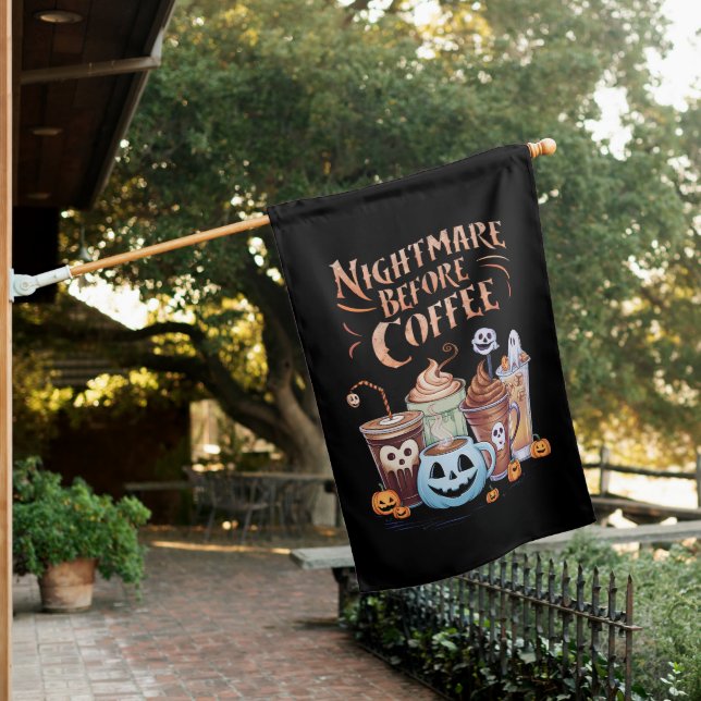 Nightmare Before Coffee Pumpkin Spice Halloween House Flag (In SItu)