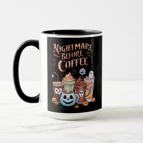 Nightmare Before Coffee Pumpkin Spice Halloween Mug