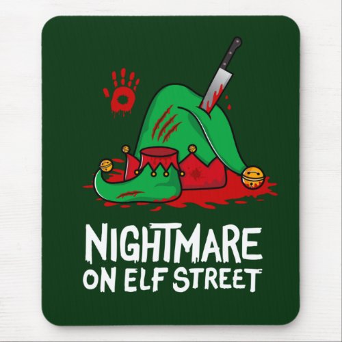 Nightmare on Elf Street Computer Mousepad
