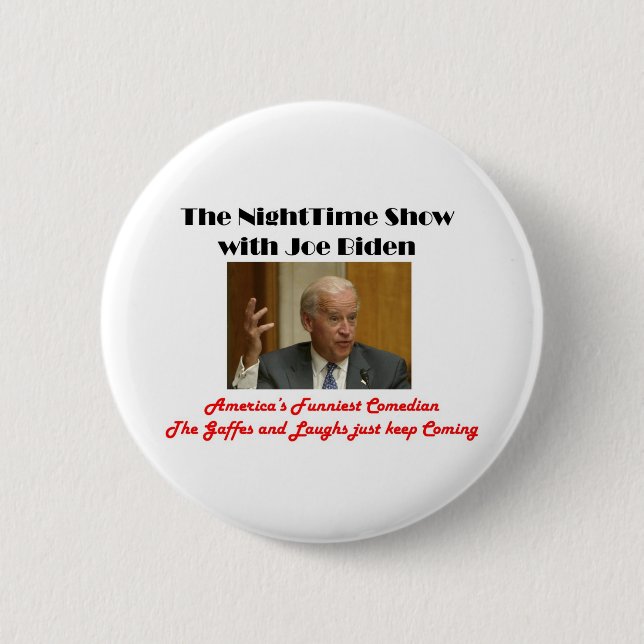 NightTime with Joe Biden Pinback Button (Front)