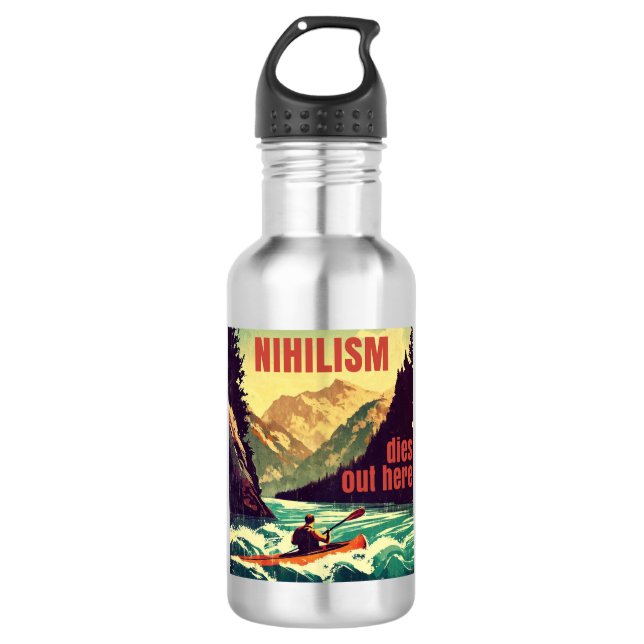 Nihilism Dies Out Here Kayaking Stainless Steel Water Bottle (Front)