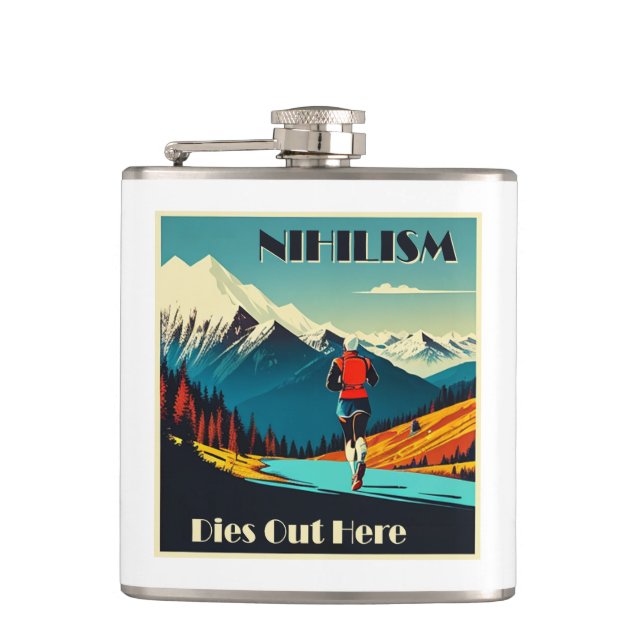 Nihilism Dies Out Here Running Flask (Front)