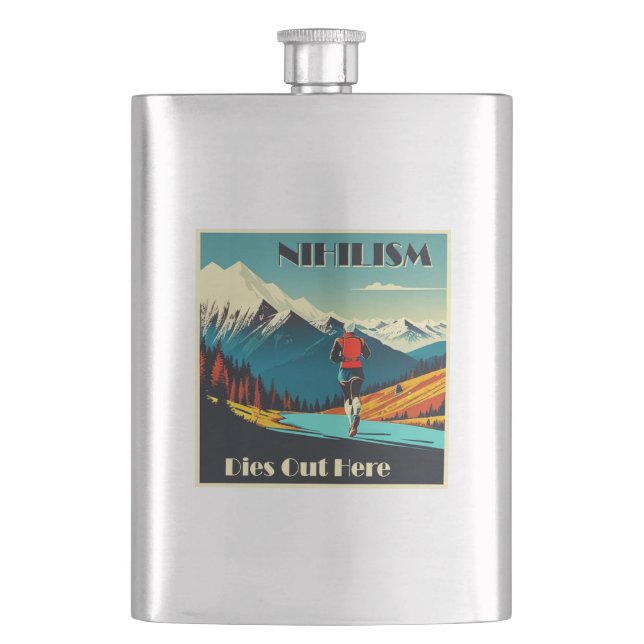 Nihilism Dies Out Here Running Flask (Front)