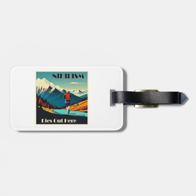 Nihilism Dies Out Here Running Luggage Tag (Back Horizontal)