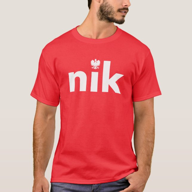nik Polish Last Name Tshirt (Front)
