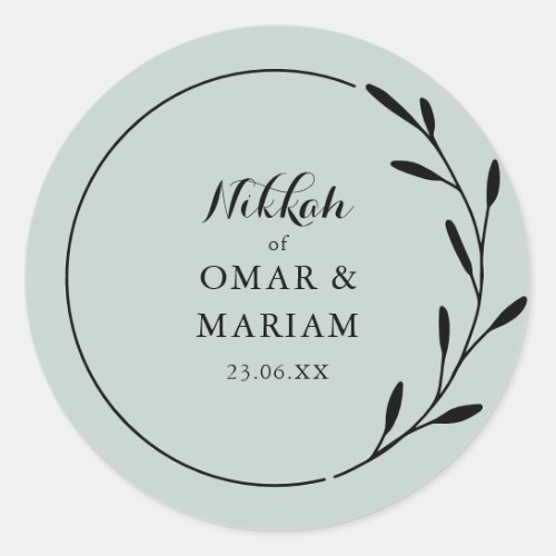 Nikkah Elegant Olive Leaf Botanical Quote Text Classic Round Sticker