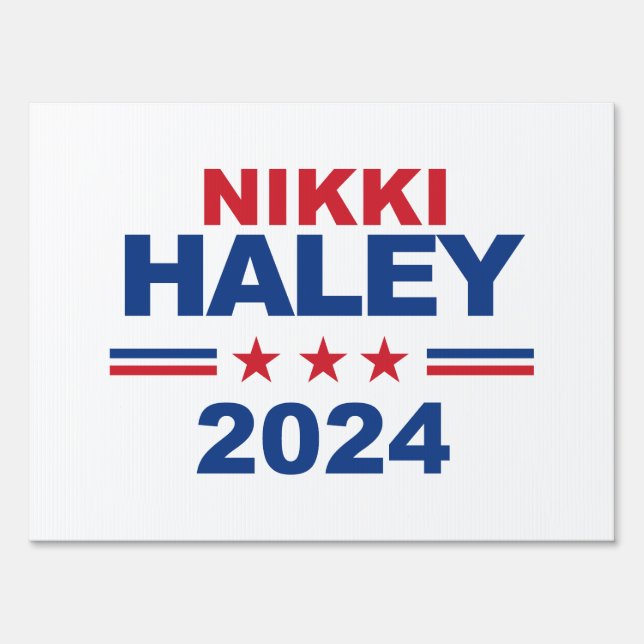 Nikki Haley 2024 Sign (Front)