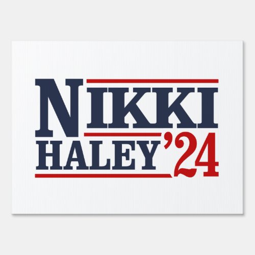 Nikki Haley 24 campaign Sign