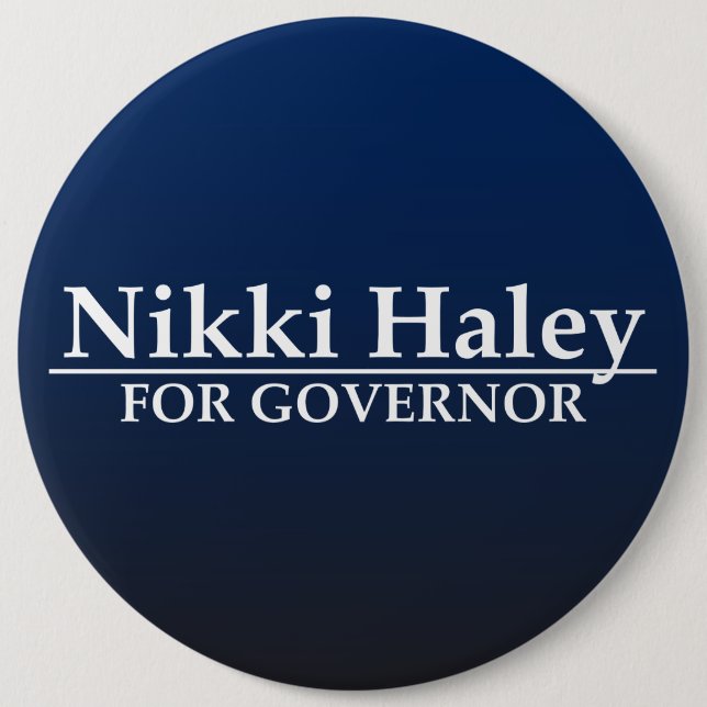 Nikki Haley for Governor Button (Front)