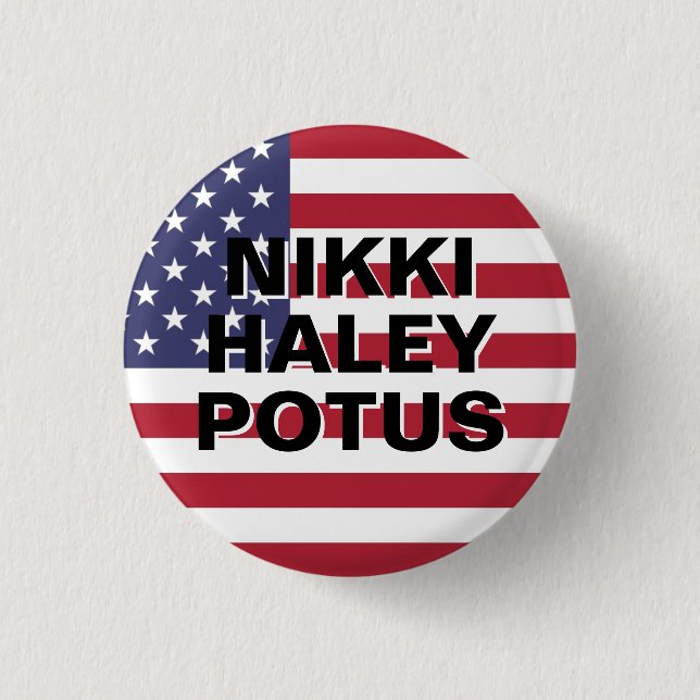 NIKKI HALEY POTUS BUTTON (Front)