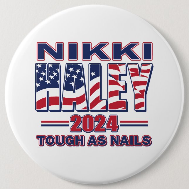 Nikki Haley Tough As Nails Button (Front)