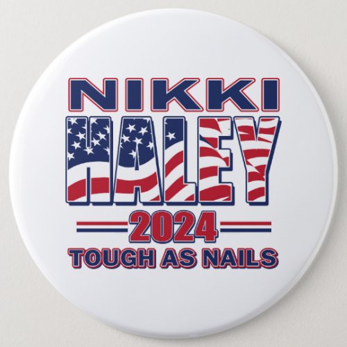Nikki Haley Tough As Nails Button