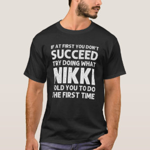 NIKKI Name Personalized Birthday Funny Christmas J T-Shirt