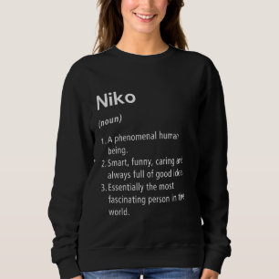 Niko Name Definition Funny Dictionary Sweatshirt