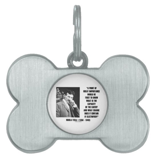 Nikola Tesla Capacity Of Earth Charge Electrified Pet ID Tag