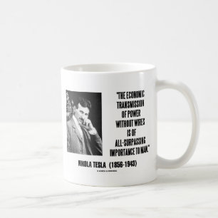 Nikola Tesla Economic Transmission Of Power Coffee Mug