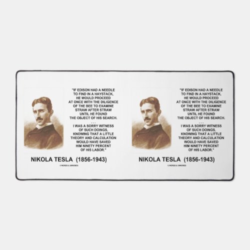 Nikola Tesla Edison Needle Haystack Theory Quote Desk Mat