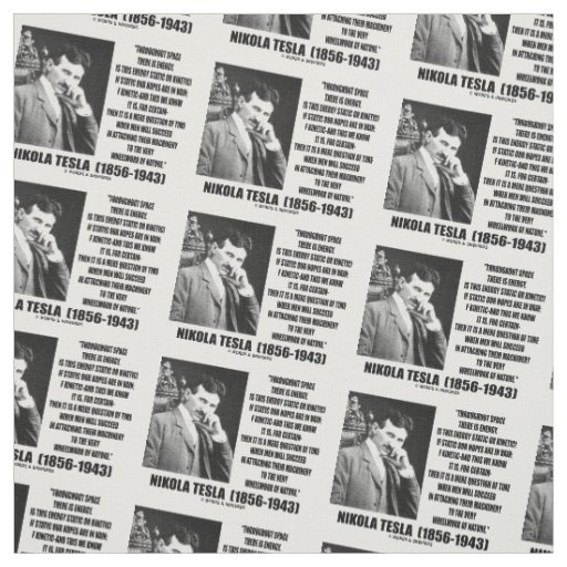 Nikola Tesla Energy Wheelwork Of Nature Quote Fabric